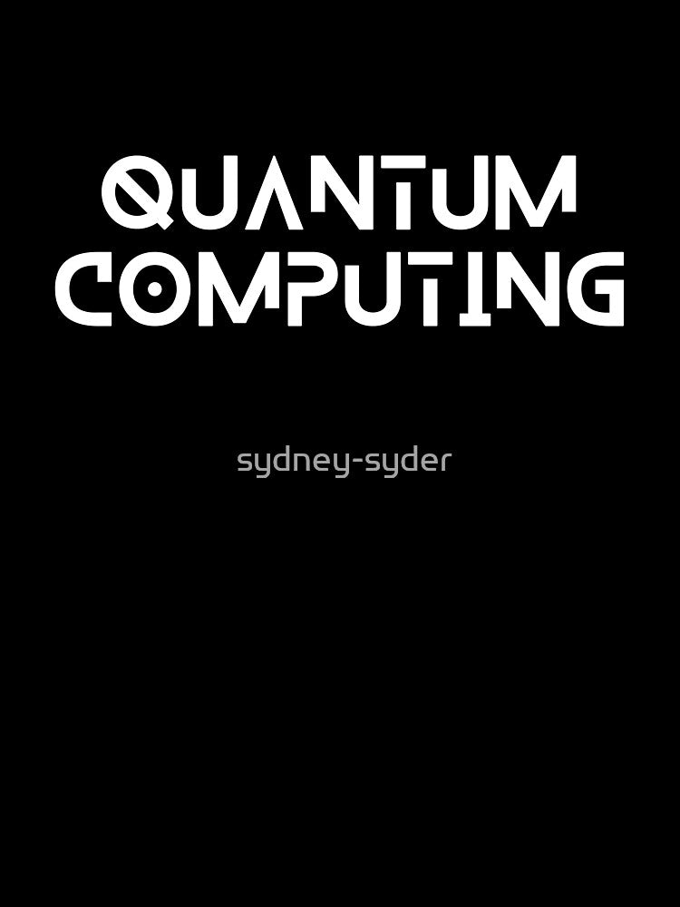Quantum Computing by sydney-syder