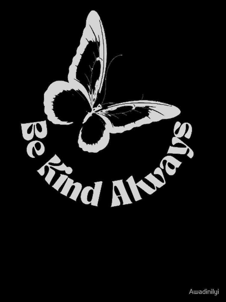 BE KIND by Chromiac