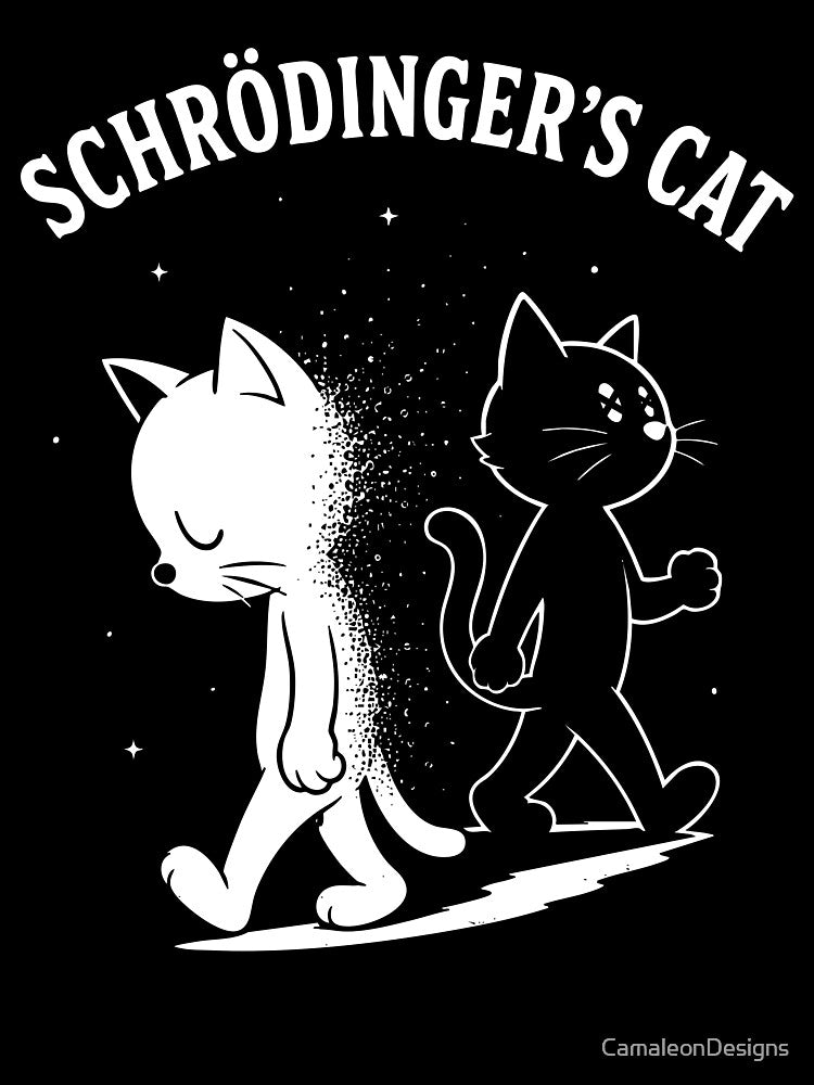 Schrödinger's Cat Funny Science Cat Paradox by CamaleonDesigns