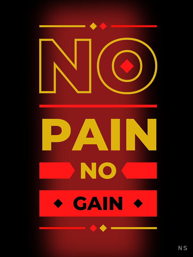 No Pain No Gain Gym Motivation Essentials by nirmalsawlani