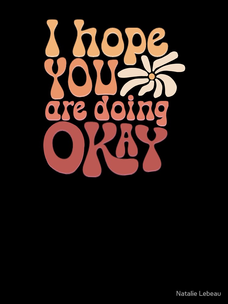 Are you okay? by Natalie Lebeau