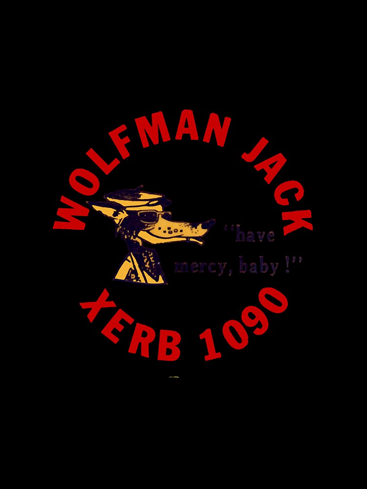XERB Radio Wolfman Jack Baseball ¾ Sleeve by HARPREET-24