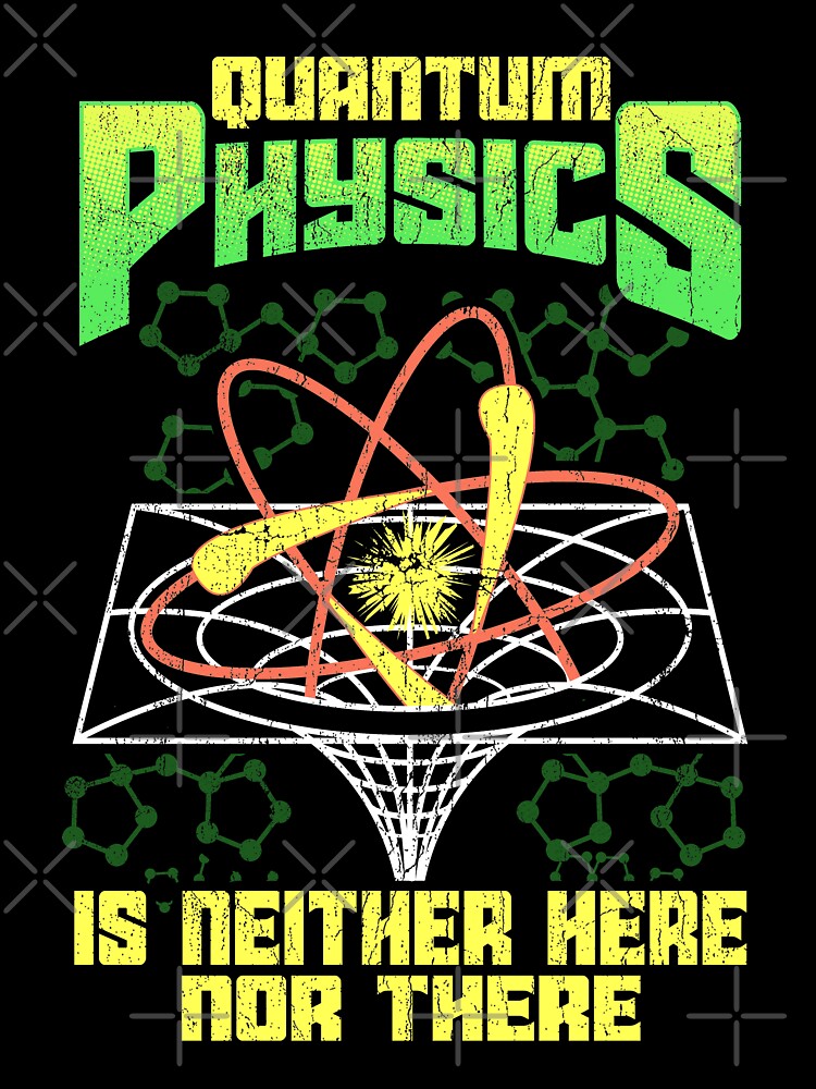 Quantum Physics Is Neither Here Nor There by frittata