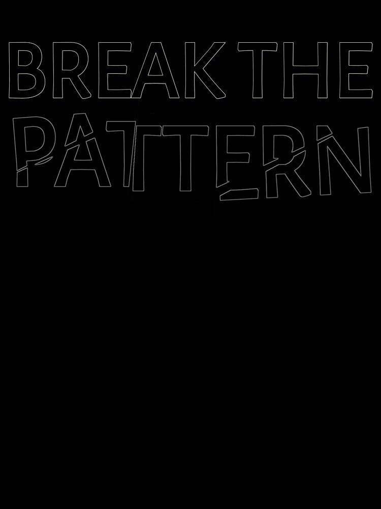 Break The Pattern Minimal Streetwear Outline Typography Design by CH-4TEE