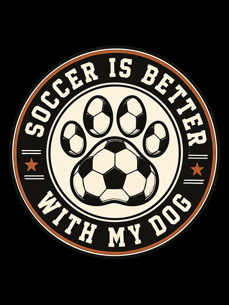 Soccer is better with my dog by PawFitt