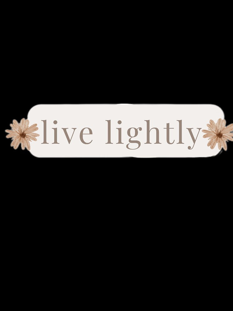 Live Lightly – Minimalist Calm Quote by ZEYCAT