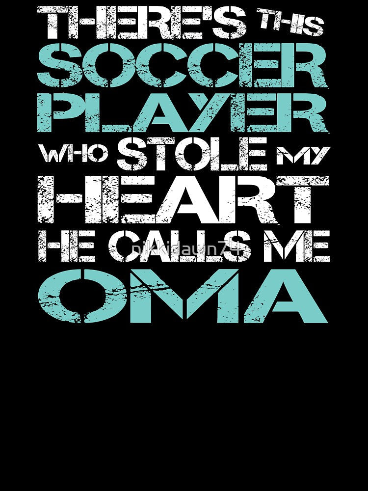 There's This Soccer Player Who Stole My Heart He Calls Me Oma by nikkidawn74