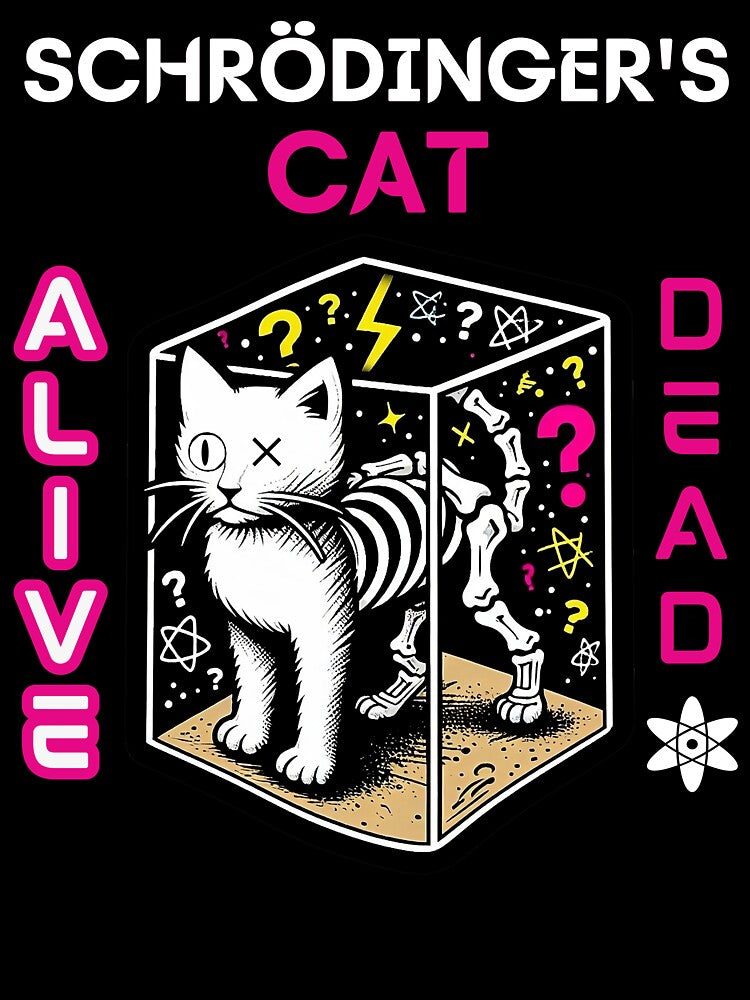 Schrödinger's Cat Quantum Superposition Paradox Design by Nabucodonoshop