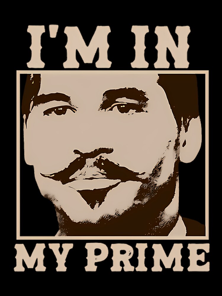 Doc Holiday I_M In My Prime. Tombstone -Movie Vintage by BoostedandBroke