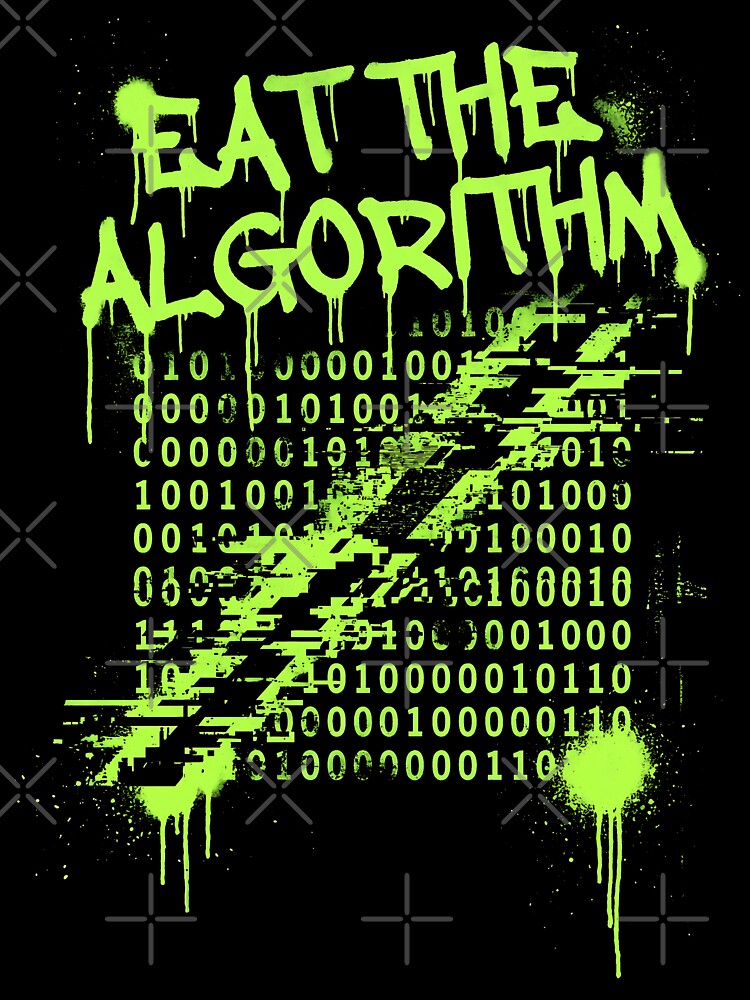 Eat the Algorithm Glitch Tech Rebellion Hacker Aesthetic by SplashTastic