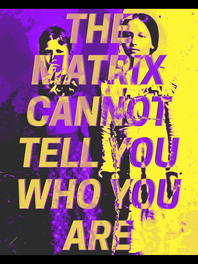 The Matrix Cannot Tell You Who You Are (Non-Binary) by MaeStickerStar