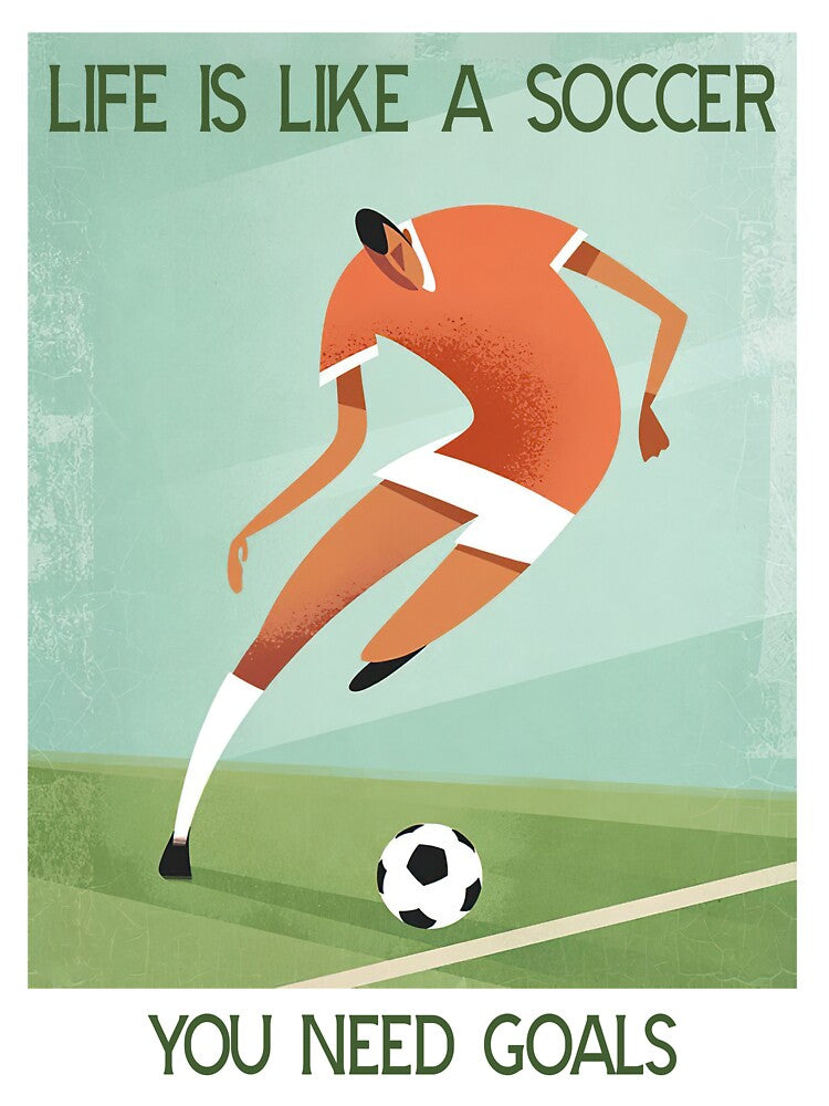 Life Is Like A Soccer You Need Goals by khlokprimb