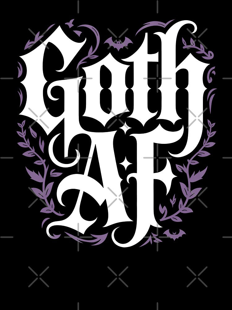 Goth AF Funny Goth Gift for Gothic Girls by Say It With Ink