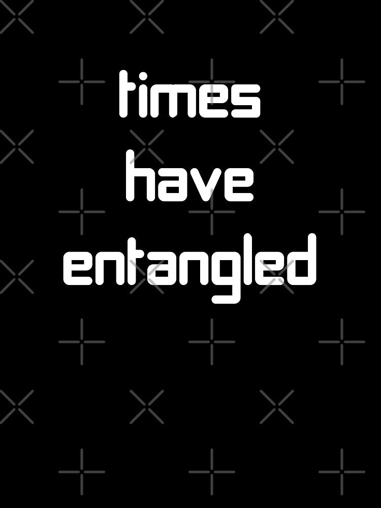 Quantum Entanglement - Times have entangled by DJ5055