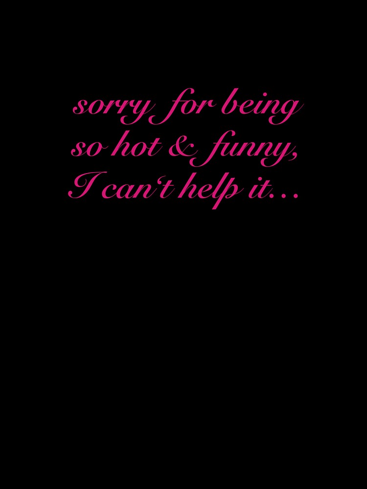 Hot and funny by SophieMadsen