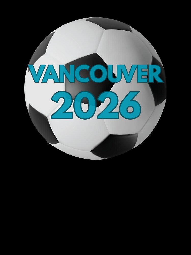 Vancouver soccer 2026 t-shirt by XDivineTees