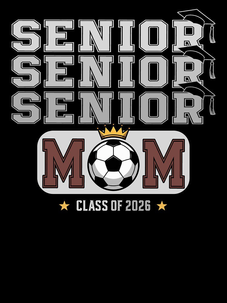 Senior Mom Class of 2026 Soccer by QuiteOrbit