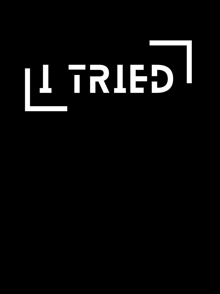 I tried by ZuzDoesDesigns