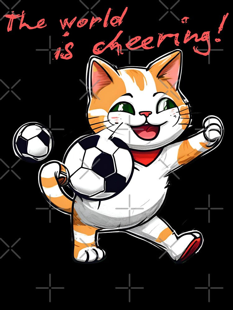 The world is cheering! Football  Sport Cheer On Cat Animals by Design_Your_Day