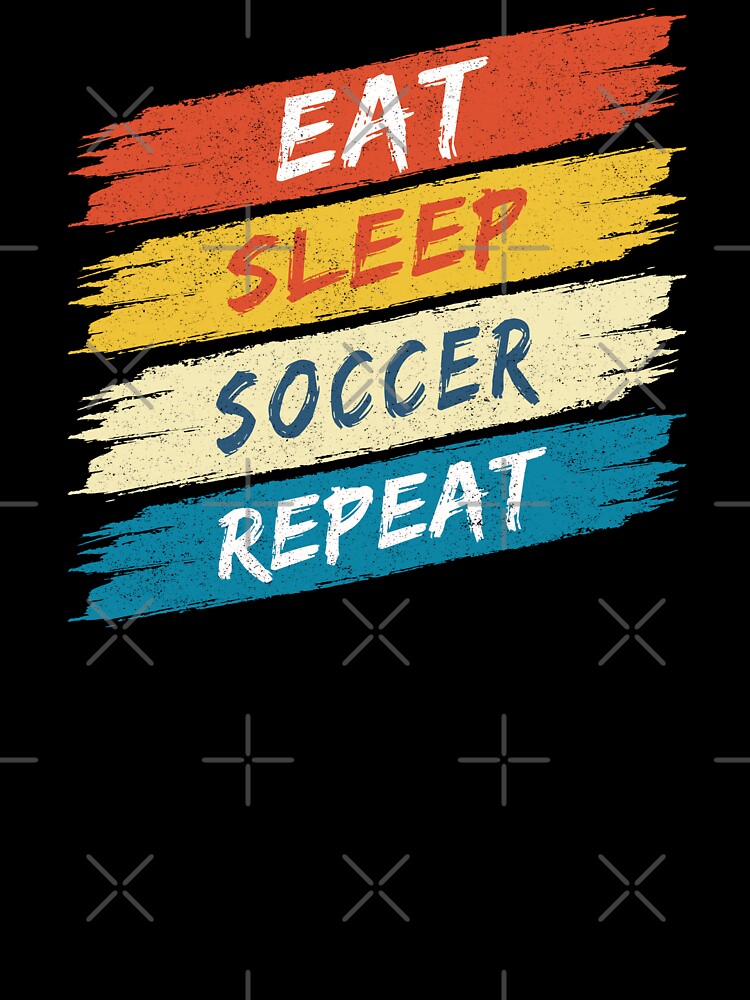Eat Sleep Soccer Repeat (retro colours) by Numero14