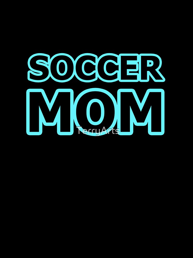 Soccer Mom - She Loves Supporting the Soccer Players - 8 of 8 by Beachy