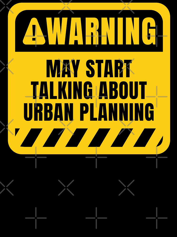 Urban Planning Warning Sign by MaryAller