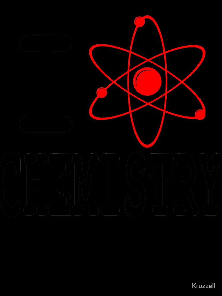 I Love Chemistry by Kruzzell
