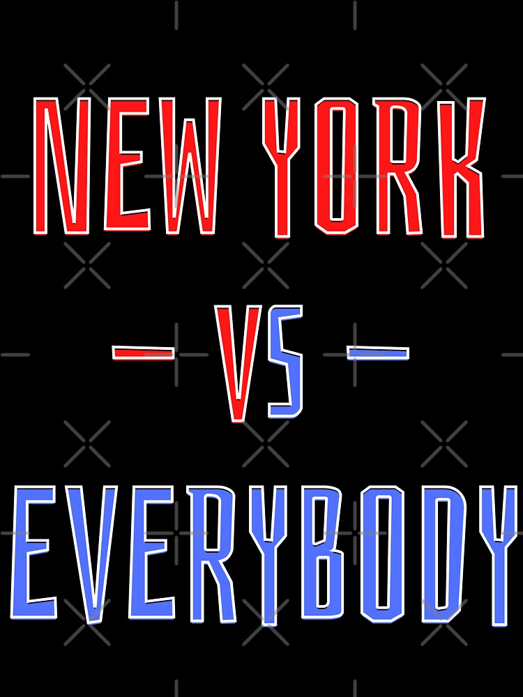 New York vs Everybody by OlympicsMerch
