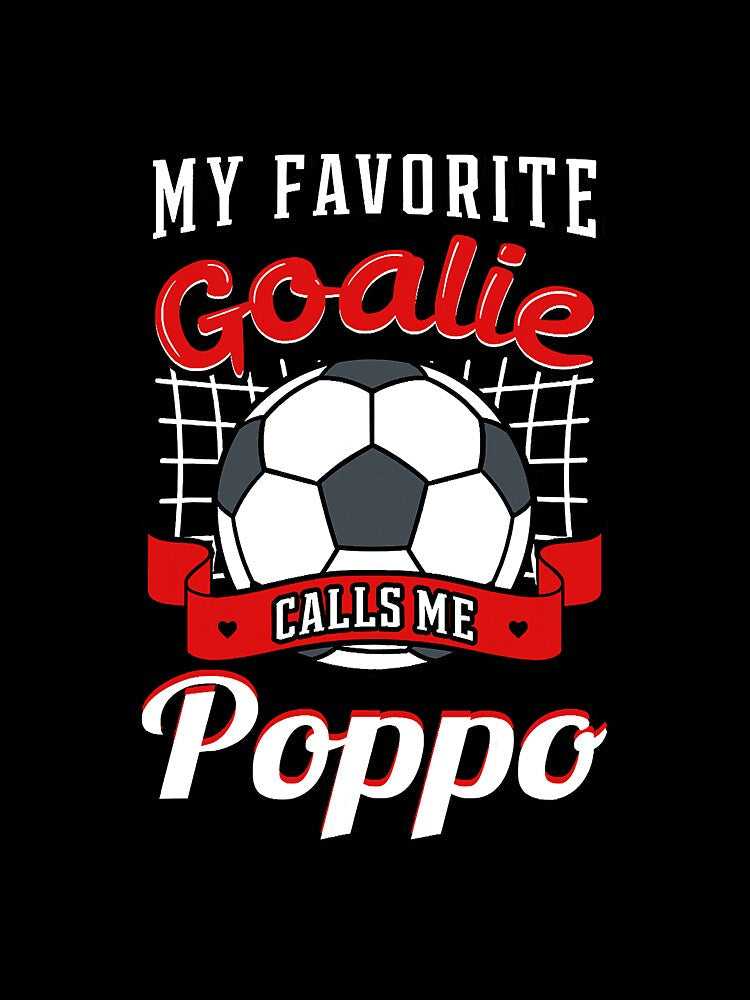My Favorite Goalie Calls Me Poppo by YesterDayCheck