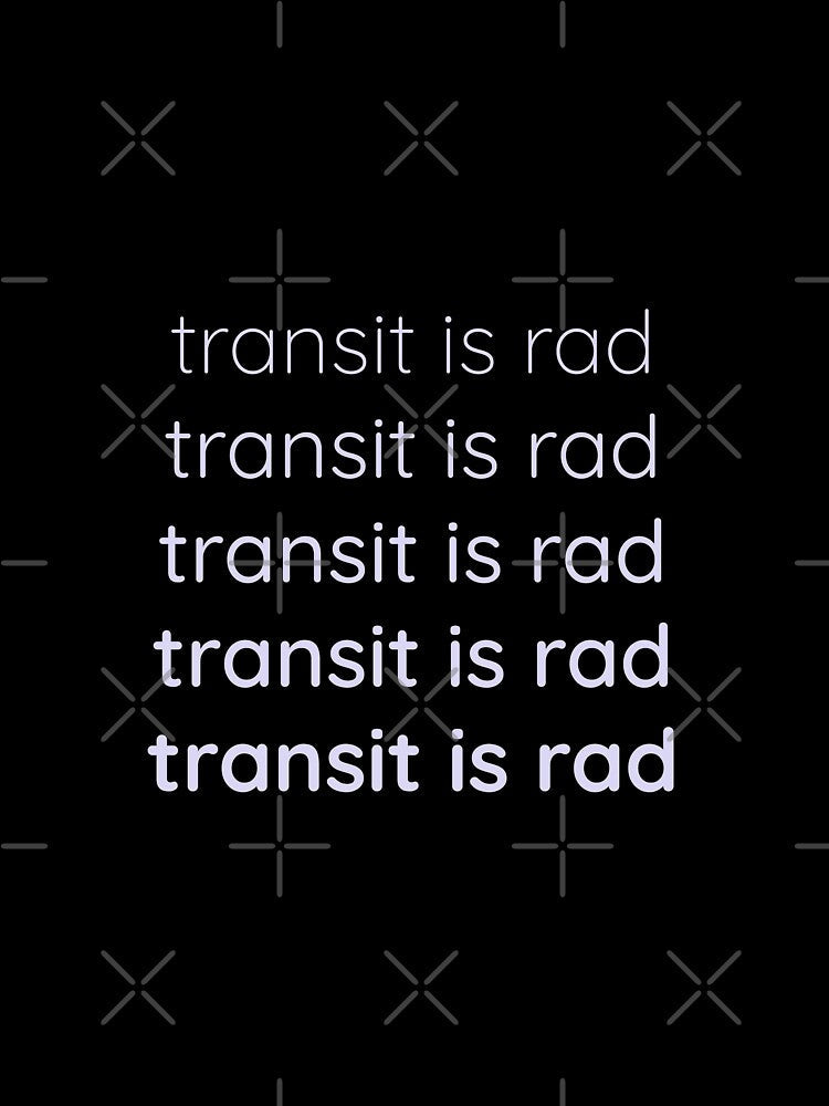 Transit is rad light on dark by RMK Creative