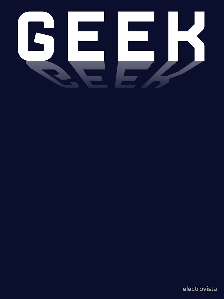 Geekiest Geek Typography by electrovista