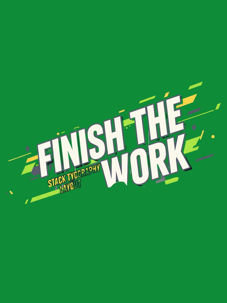 Finish the work by MaciejErdon