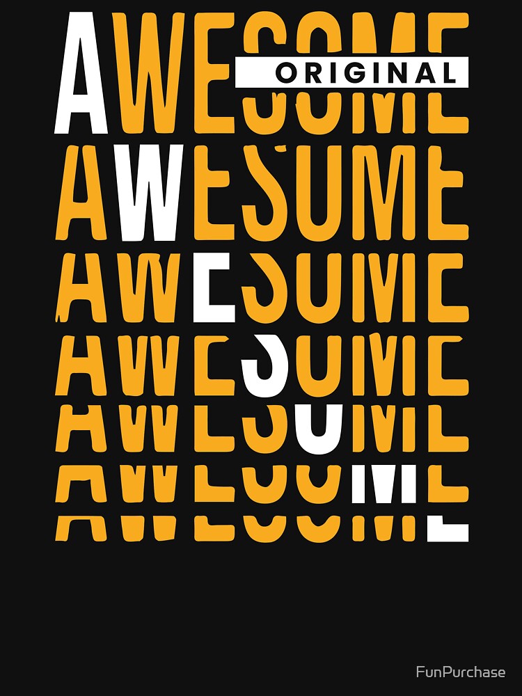 awesome awesome awesome awesome by FunPurchase