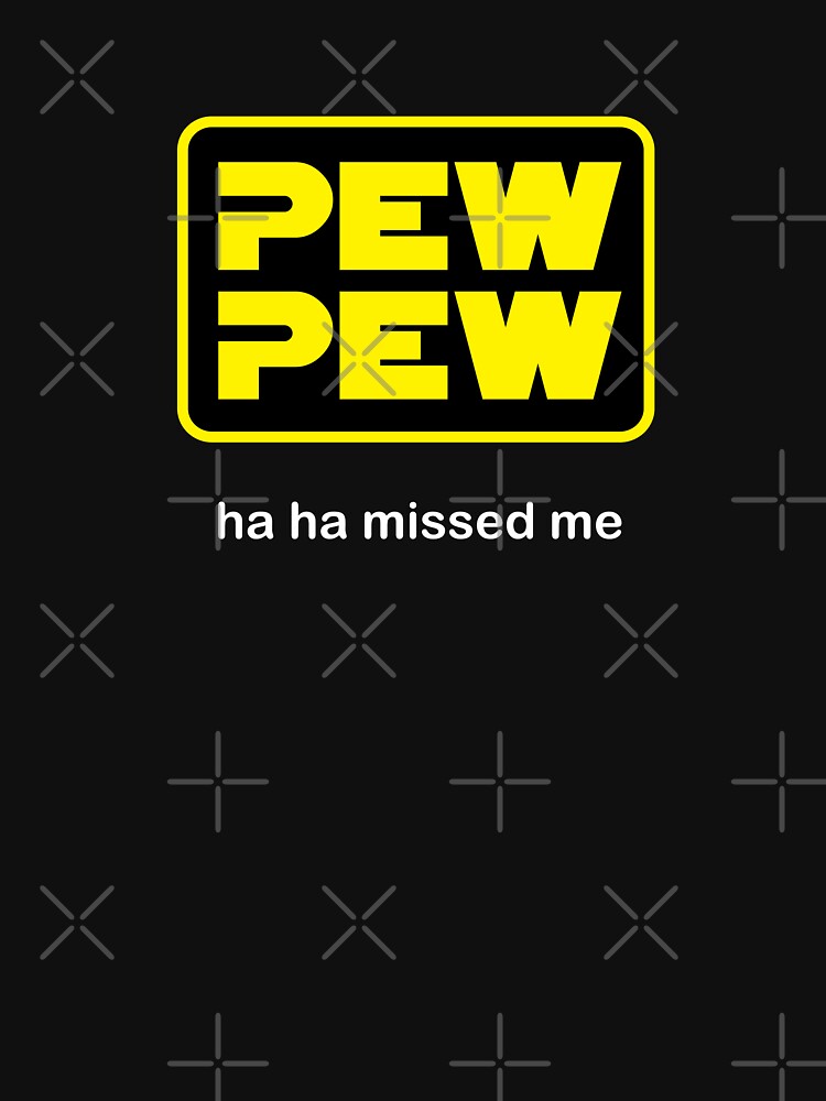 pew pew missed me 2 by stobiwan