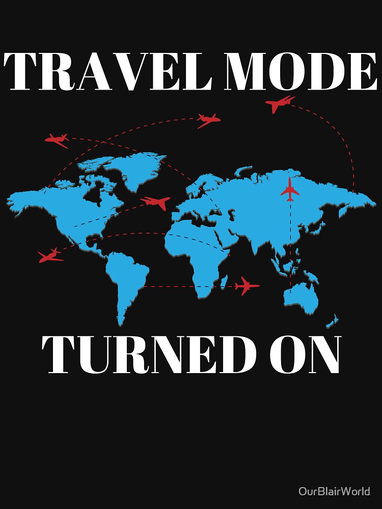 Travel mode turned on by OurBlairWorld