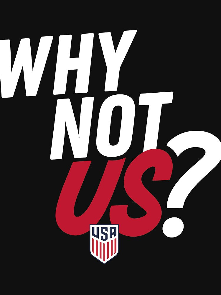 Why Not US USA Soccer by NgocLanDesign
