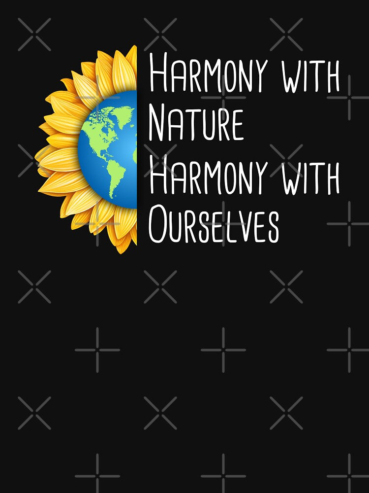 Harmony with Nature, Harmony with Ourselves Environmental Protection Positive Sentence by FemiBiutti