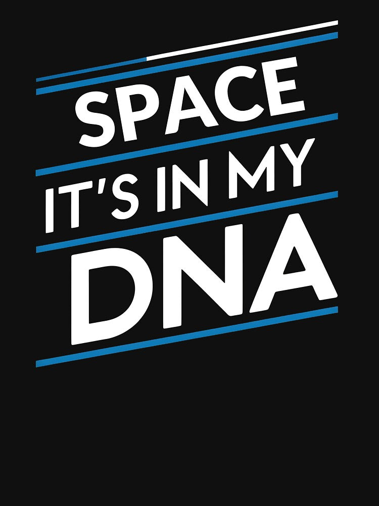 Space its in my dna by greenbluearts
