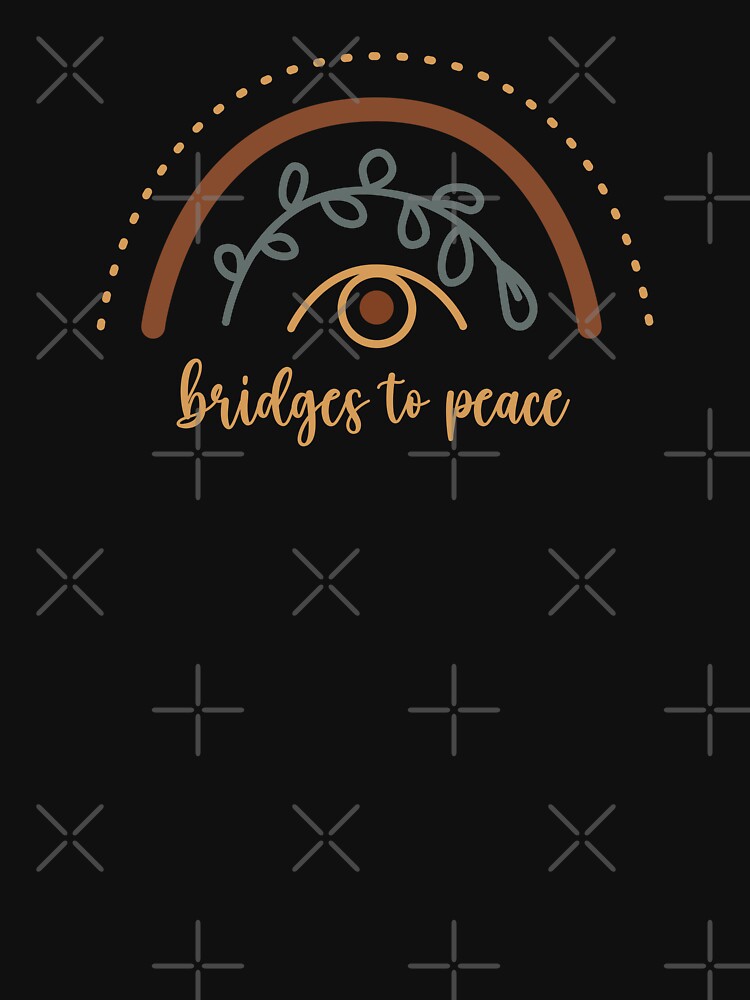 Bridges to Peace Peace Building Positive Sentence Peace Building Positive Quote by FemiBiutti