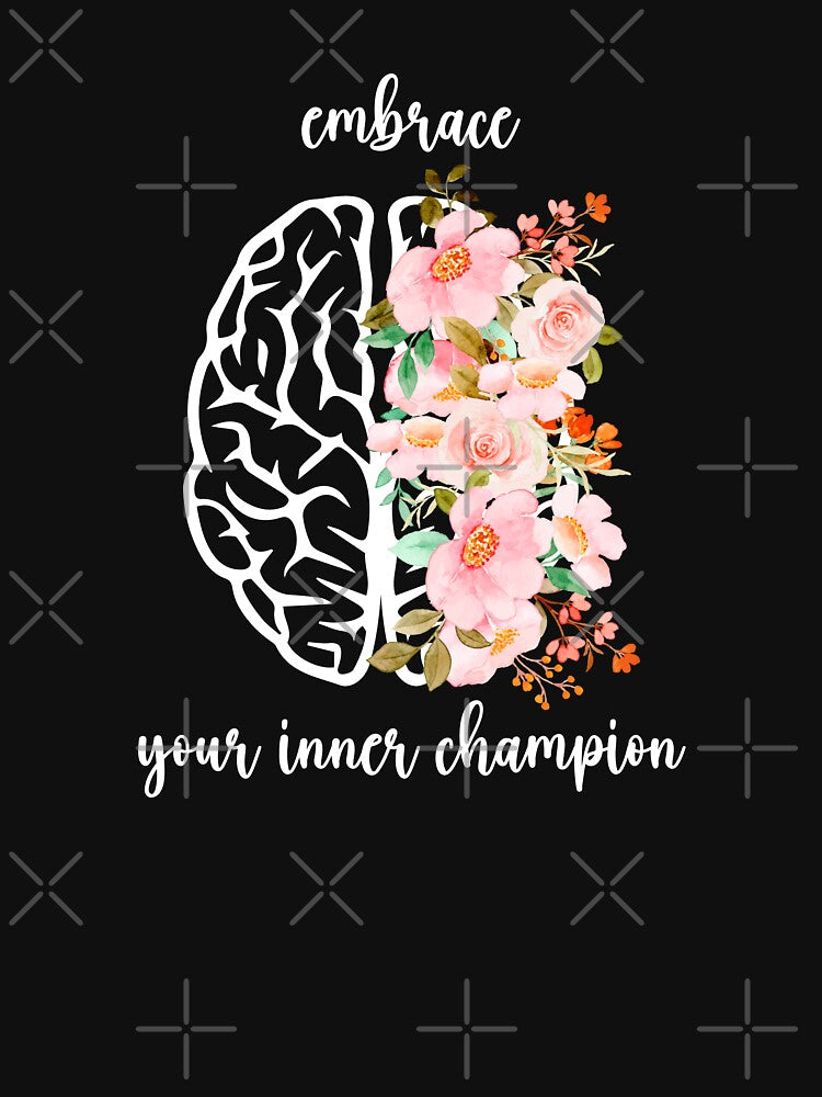 Embrace Your Inner Champion Mental Health Awareness Positive Inspirational Sentence by FemiBiutti