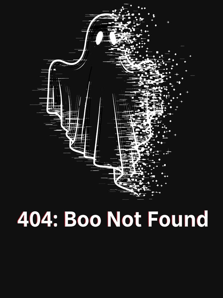 Error Code: Ghost 404 — Boo Not Found Glitch Halloween by FelixnRobinus