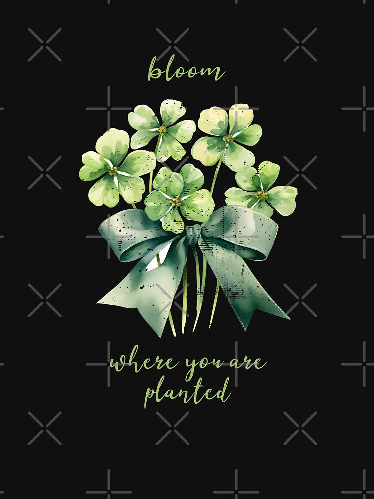 Bloom Where You Are Planted Mental Health Awareness Positive Inspirational Text by FemiBiutti
