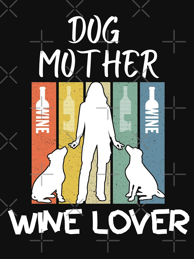 Dog Mother Wine Lover Simple Cute by Sweet-A-Dsignz