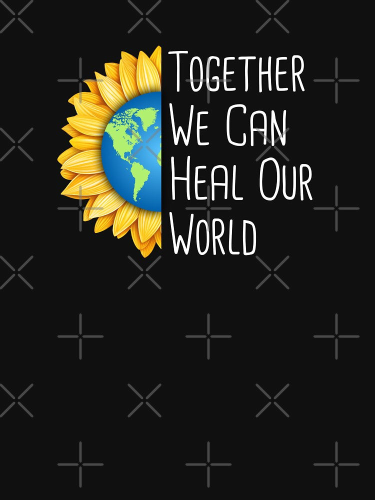 Together We Can Heal Our World Environmental Protection Positive Sentence by FemiBiutti