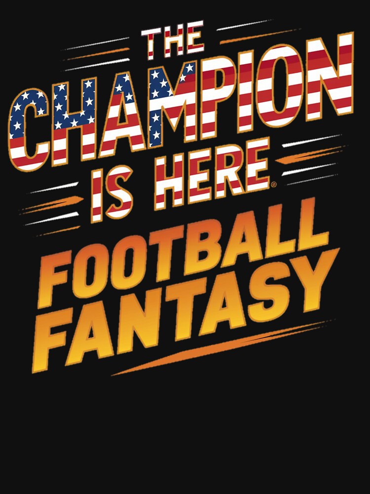The Champion Is Here USA - Football Fantasy by Dirty-Designs