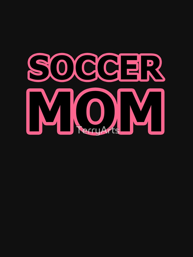 Soccer Mom - She Loves Supporting the Soccer Players - 2 of 8 by Beachy