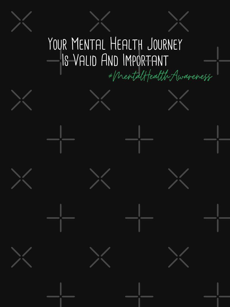 Your Mental Health Journey Is Valid And Important Mental Health Awareness Positive Inspirational Phrase by FemiBiutti