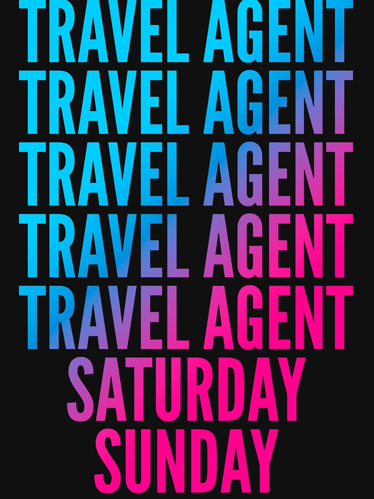 Travel agent. Saturday. Sunday. For Travel agents by SVPOD