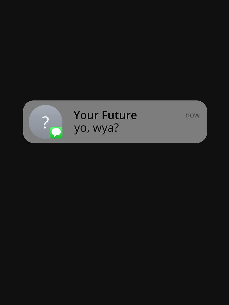 Simple Future Text Message by PrettiPrintts