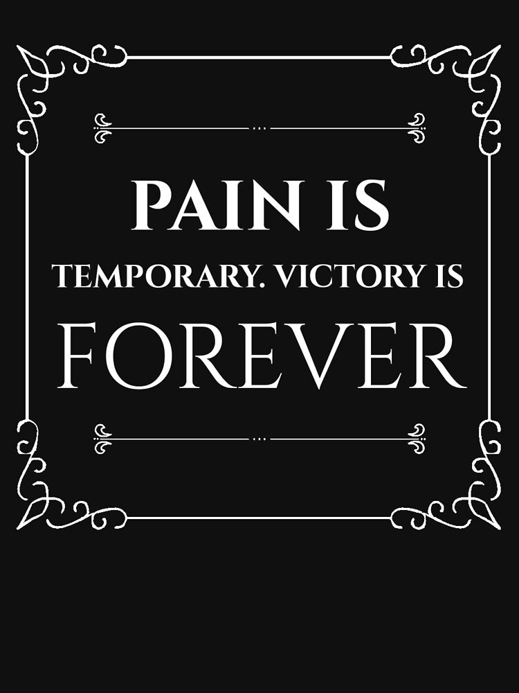 Pain is Temporary, Victory is Forever (12) by Fit & Fun  Gallery